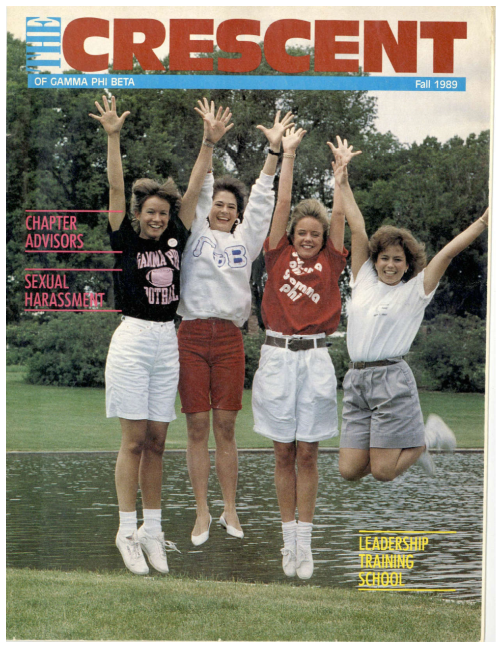 Fall 1989 CONTENTS Icrescent DEADLINES EEMRES of GAMMA PHI BETA Winter