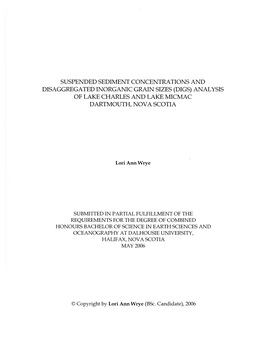 Suspended Sediment Concentrations and Disaggregated Inorganic Grain Sizes (Digs) Analysis of Lake Charles and Lake Micmac Dartmouth, Nova Scotia