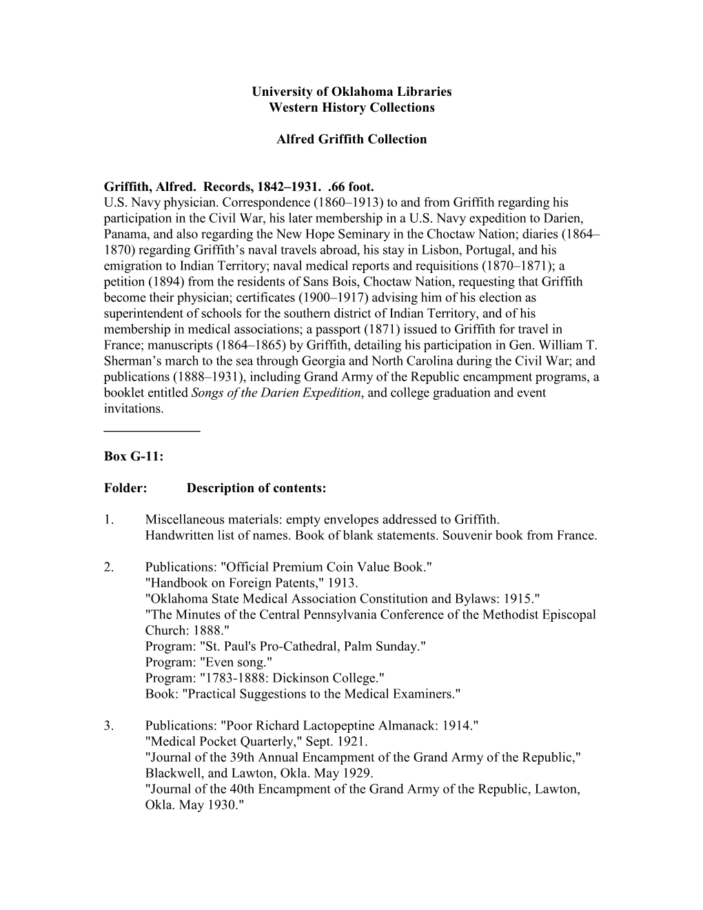 University of Oklahoma Libraries Western History Collections Alfred Griffith Collection Griffith, Alfred. Records, 1842–1931