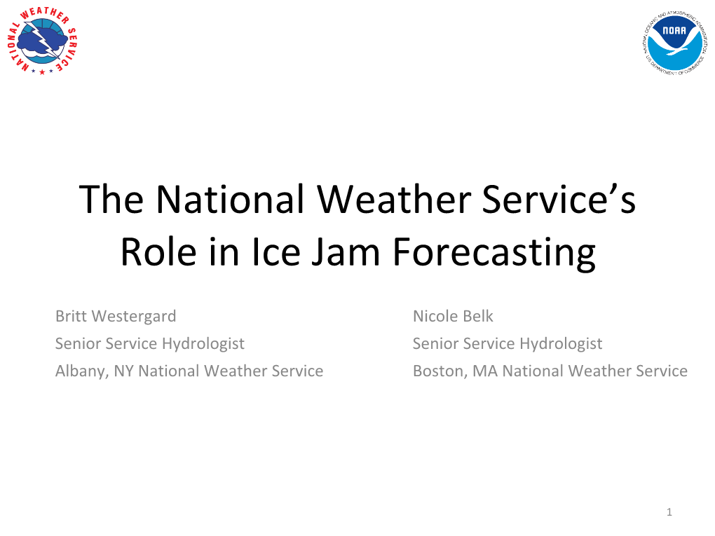 The National Weather Service's Role in Ice Jam Forecasting