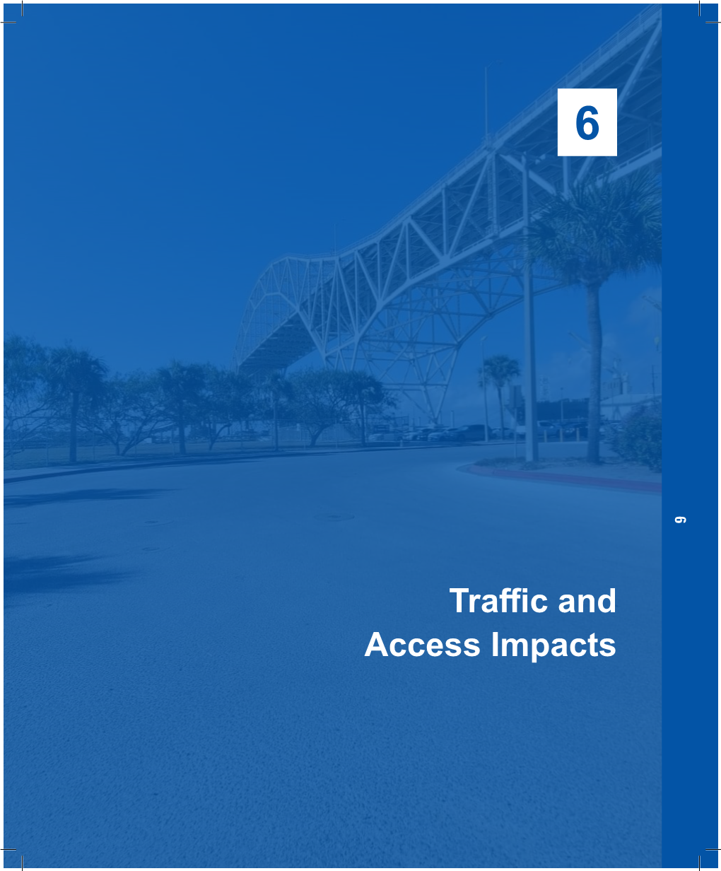 6 Traffic and Access Impacts