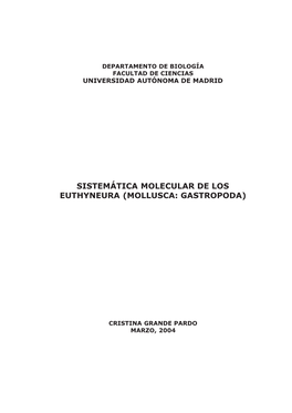 Sistemática Molecular De Los Euthyneura (Mollusca: Gastropoda)