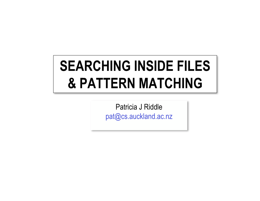 Searching Inside Files & Pattern Matching