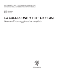 LA COLLEZIONE SCHIFF GIORGINI Nuova Edizione Aggiornata E Ampliata