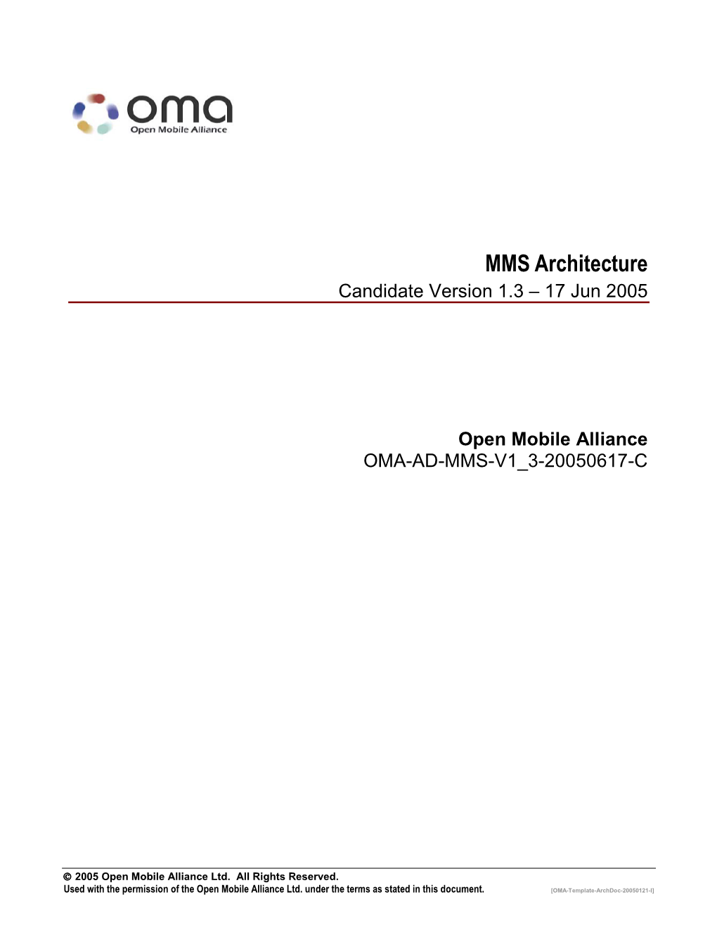 17 Jun 2005 Open Mobile Alliance OMA-AD-MMS-V1 3-20050617-C