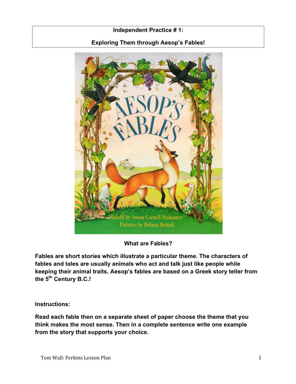 Independent Practice # 1: Exploring Them Through Aesop's Fables!