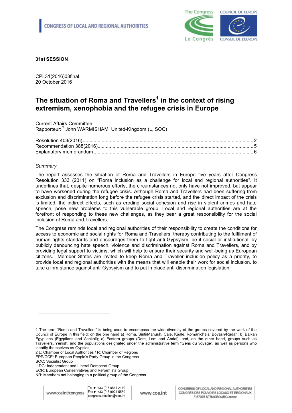 The Situation of Roma and Travellers in the Context of Rising Extremism, Xenophobia and the Refugee Crisis in Europe