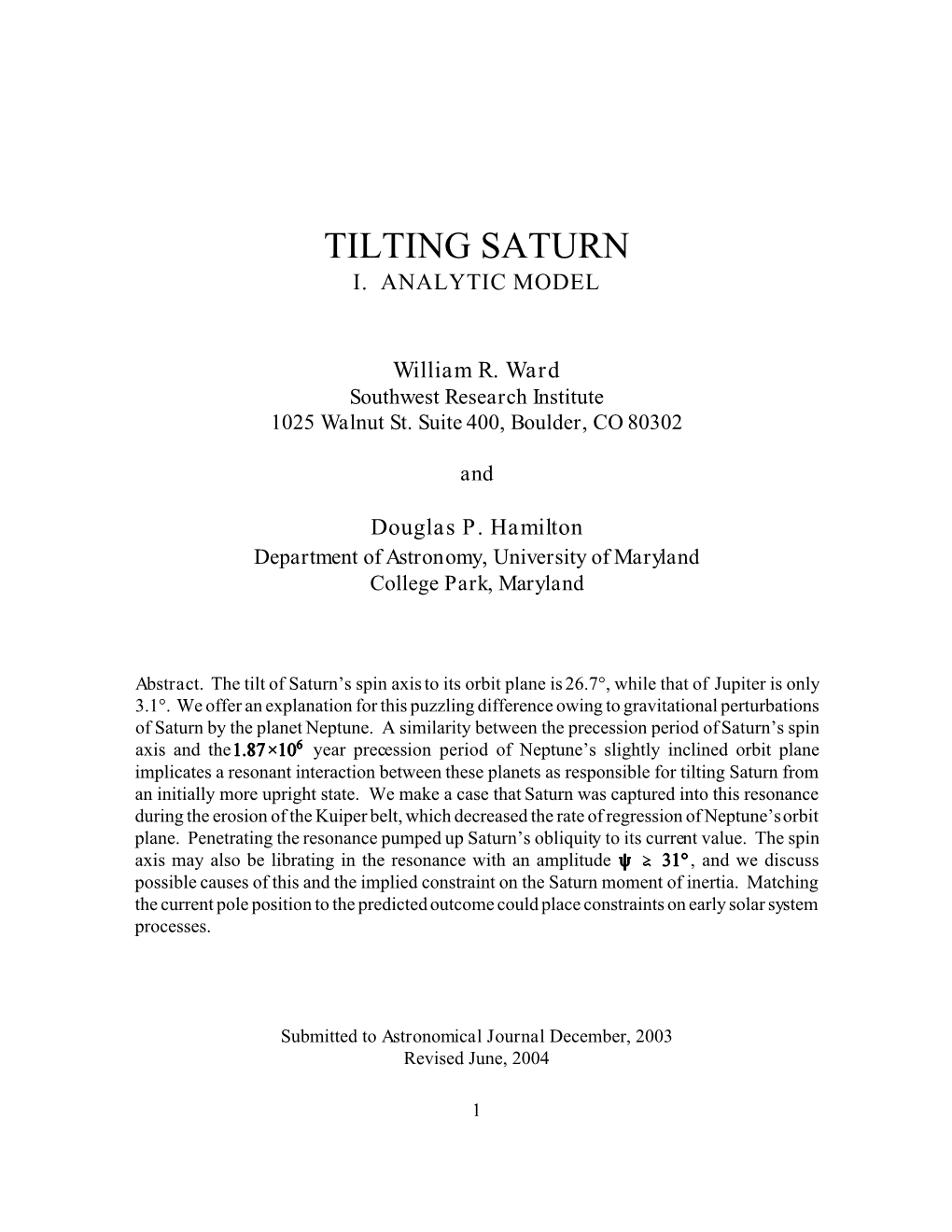 Tilting Saturn I