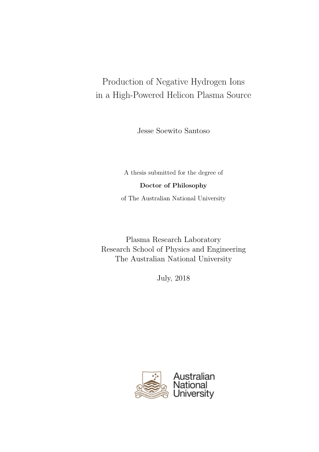 Production of Negative Hydrogen Ions in a High-Powered Helicon Plasma Source