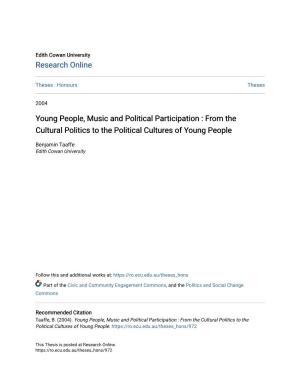 Young People, Music and Political Participation : from the Cultural Politics to the Political Cultures of Young People