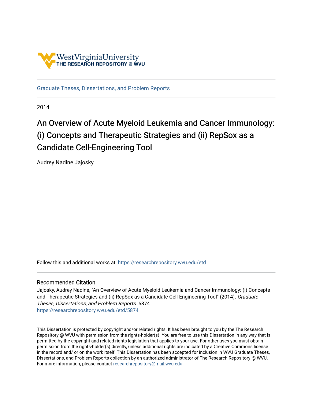 An Overview of Acute Myeloid Leukemia and Cancer Immunology: (I) Concepts and Therapeutic Strategies and (Ii) Repsox As a Candidate Cell-Engineering Tool