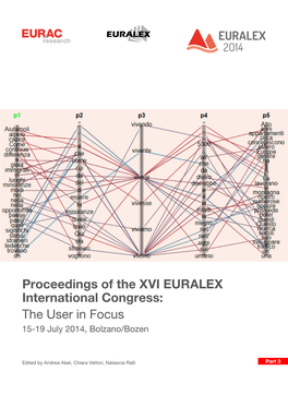 Proceedings of the XVI EURALEX International Congress: the User in Focus 15-19 July 2014, Bolzano/Bozen