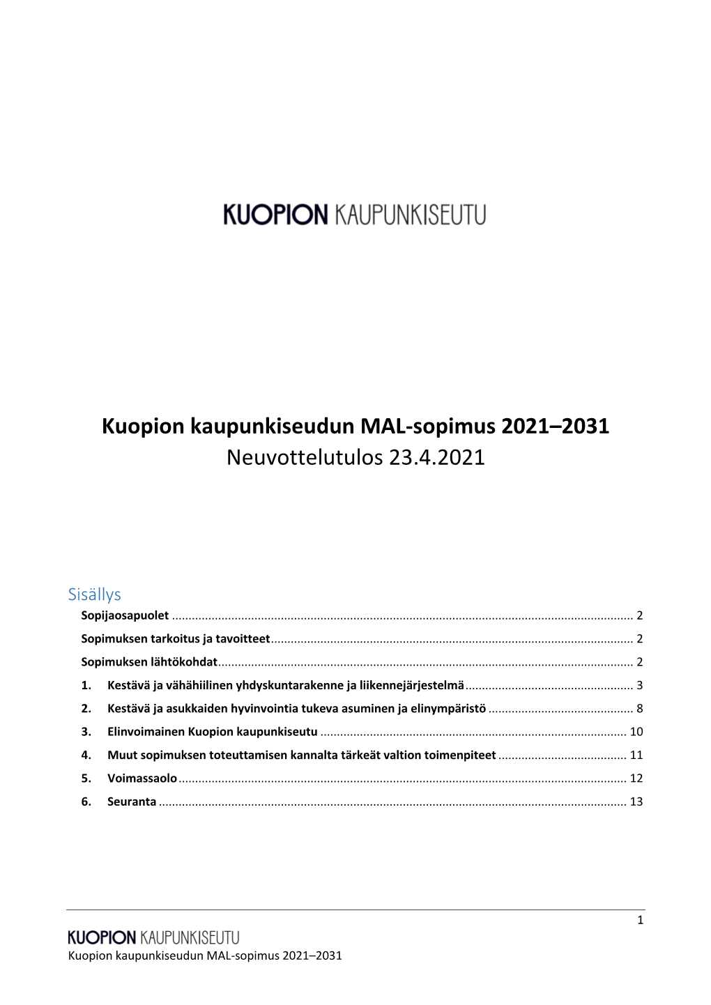 Kuopion Kaupunkiseudun MAL-Sopimus 2021–2031 Neuvottelutulos 23.4.2021