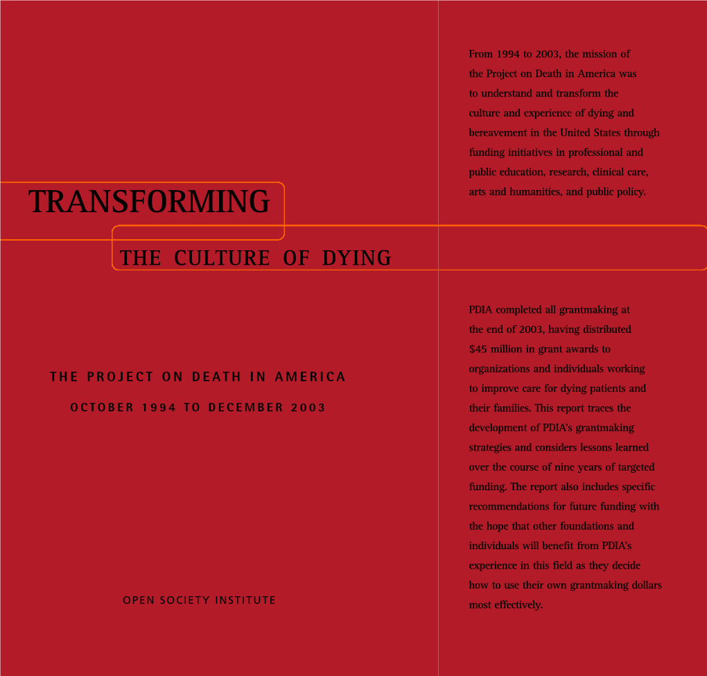 Transforming the Culture of Dying: the Project on Death in America