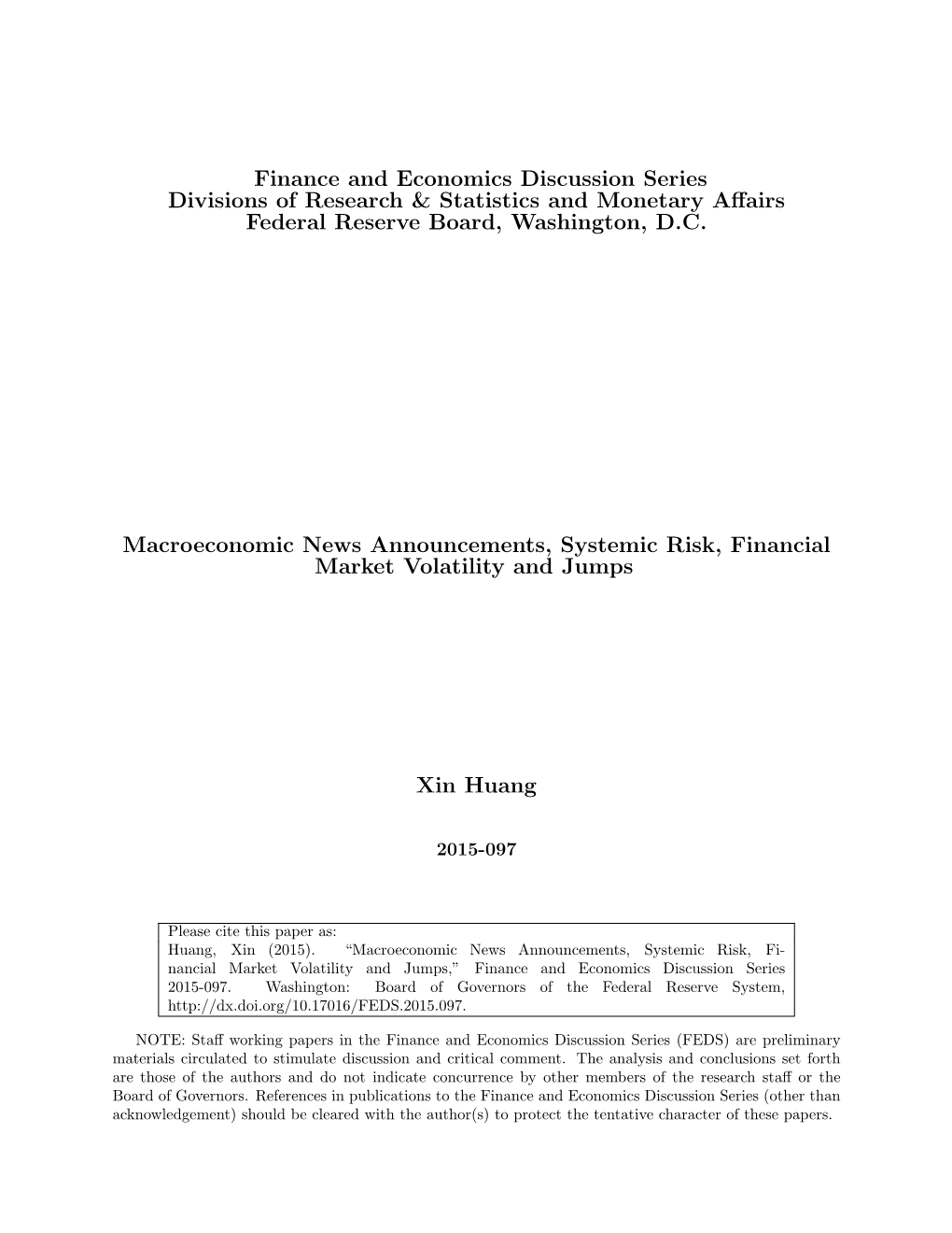 Macroeconomic News Announcements, Systemic Risk, Financial Market Volatility and Jumps