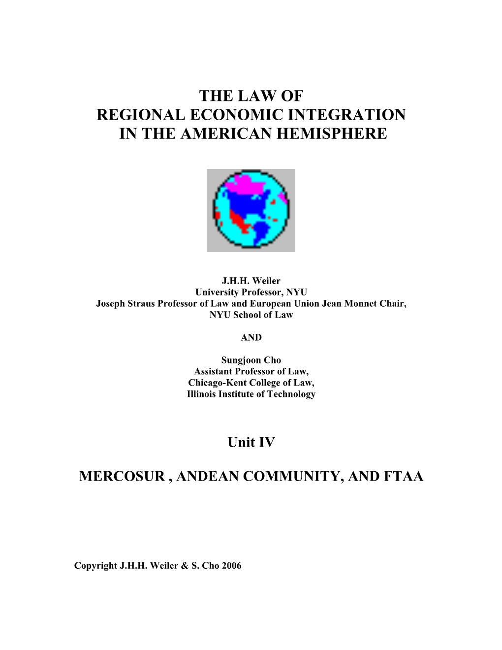 Mercosur , Andean Community, and Ftaa