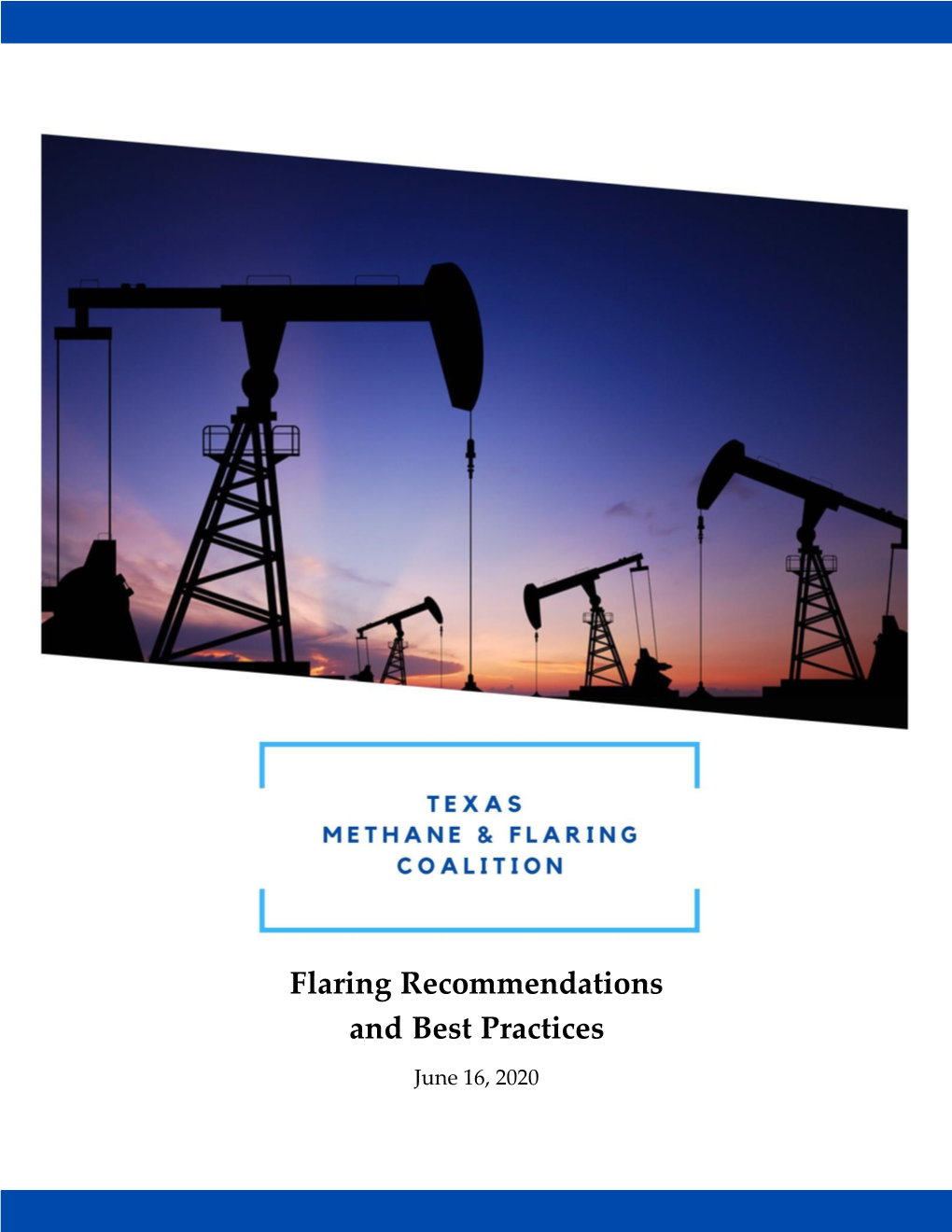 Flaring Recommendations and Best Practices June 16, 2020