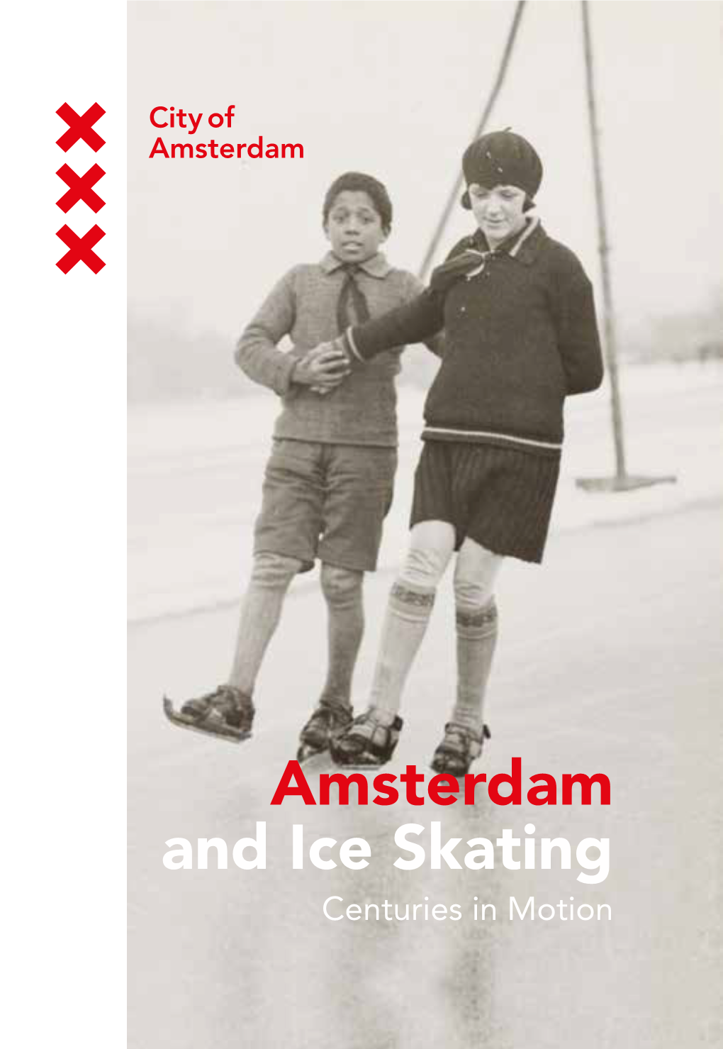 Amsterdam and Ice Skating