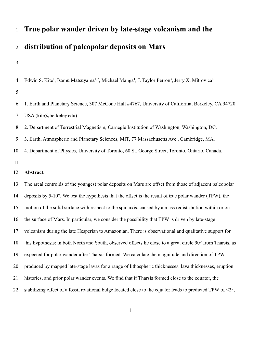 True Polar Wander Driven by Late-Stage Volcanism and The