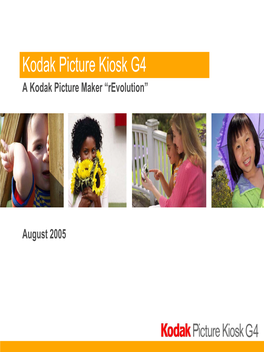 Kodak Picture Kiosk G4 a Kodak Picture Maker “Revolution”