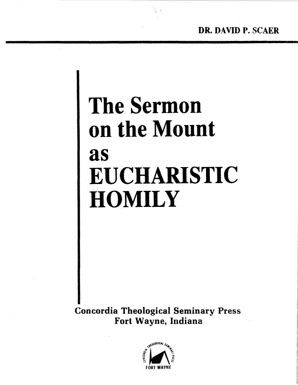 The Sermon on the Mount EUCHARISTIC HOMILY