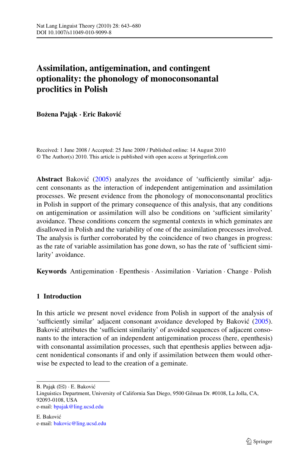 Assimilation, Antigemination, and Contingent Optionality: the Phonology of Monoconsonantal Proclitics in Polish