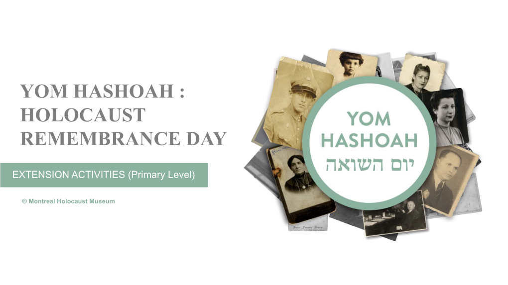 Yom Hashoah : Holocaust Remembrance Day