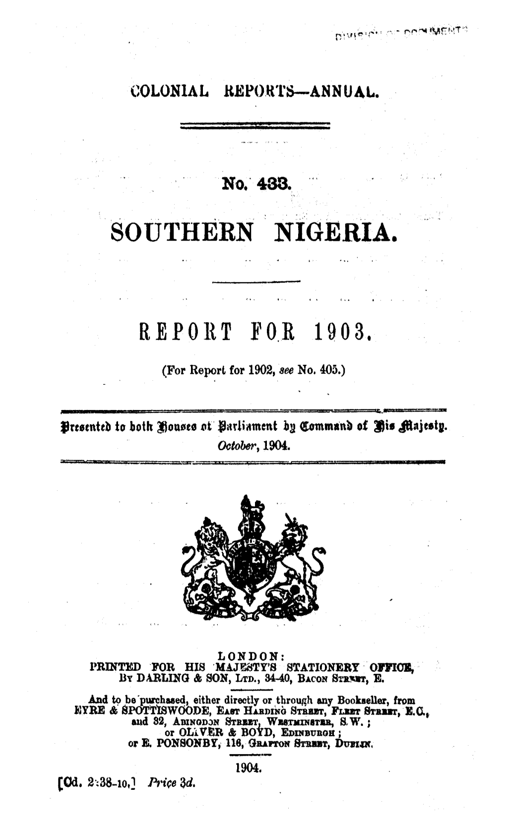 Annual Report of the Colonies, Southern Nigeria, 1903
