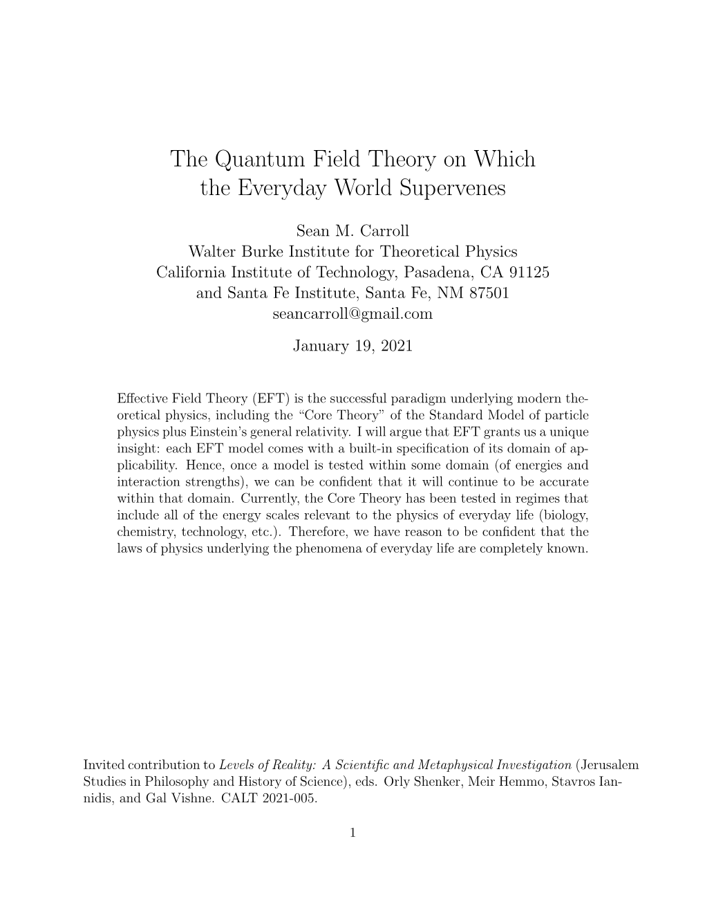The Quantum Field Theory on Which the Everyday World Supervenes
