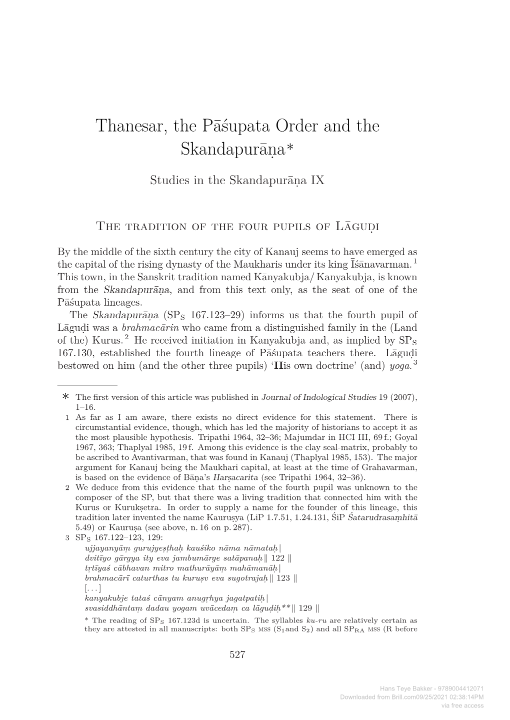 Thanesar, the P¯Asupata Order and the Skandapur¯An. A