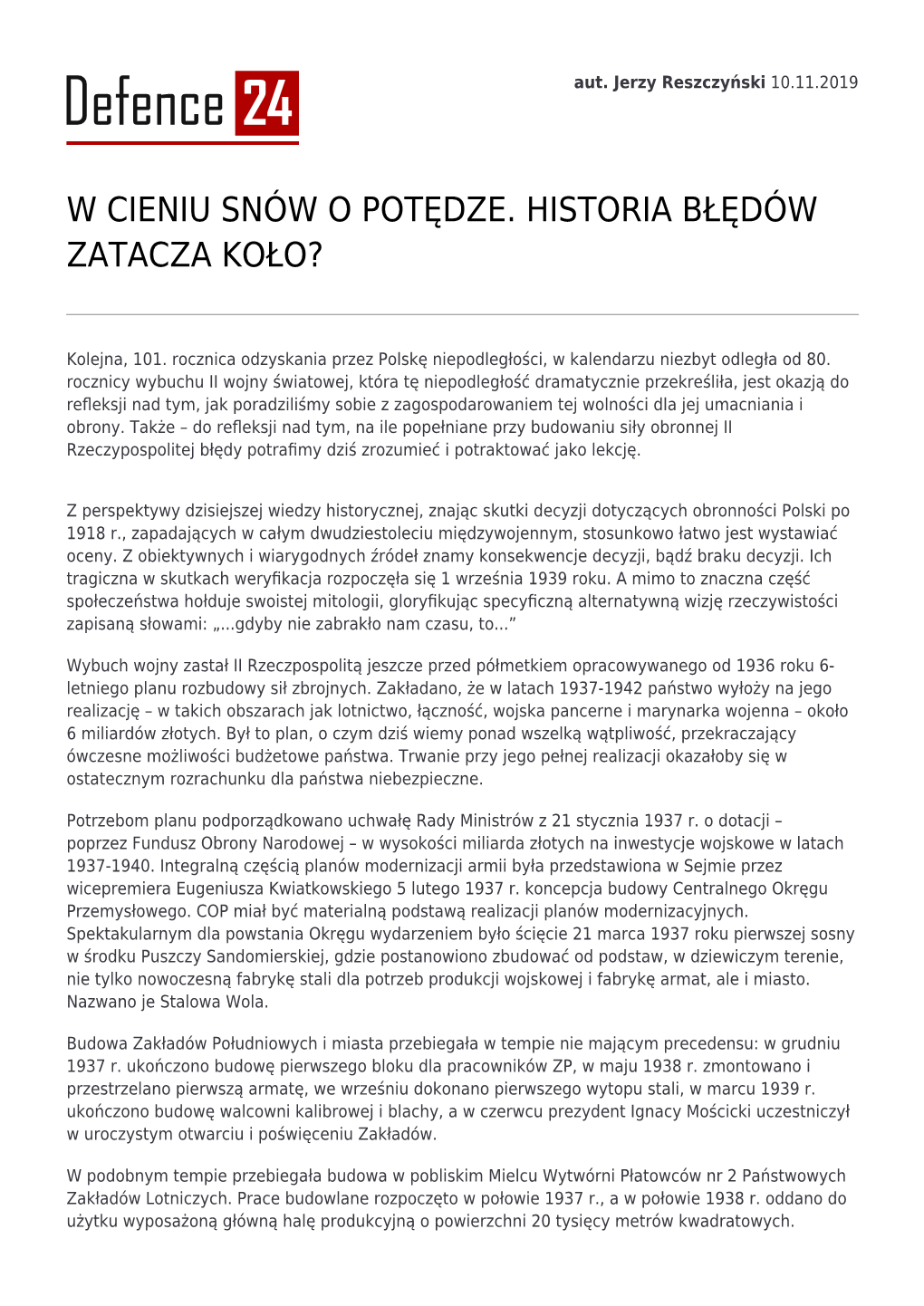 W Cieniu Snów O Potędze. Historia Błędów Zatacza Koło?