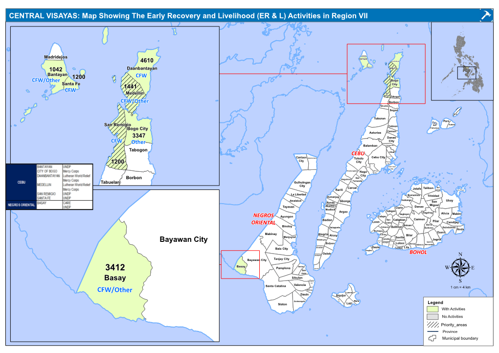 CENTRAL VISAYAS: Map Showing the Early Recovery and Livelihood (ER & L) Activities in Region VII