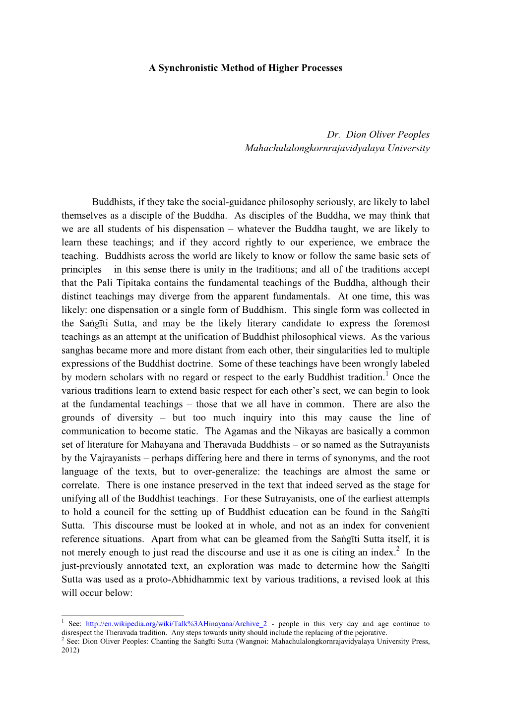 A Synchronistic Method of Higher Processes Dr. Dion Oliver Peoples