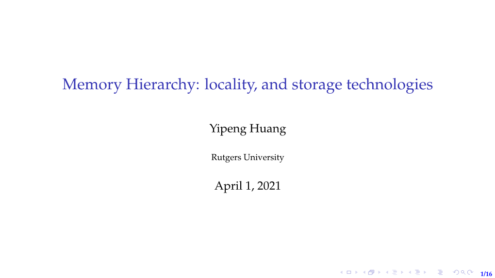 Memory Hierarchy: Locality, and Storage Technologies