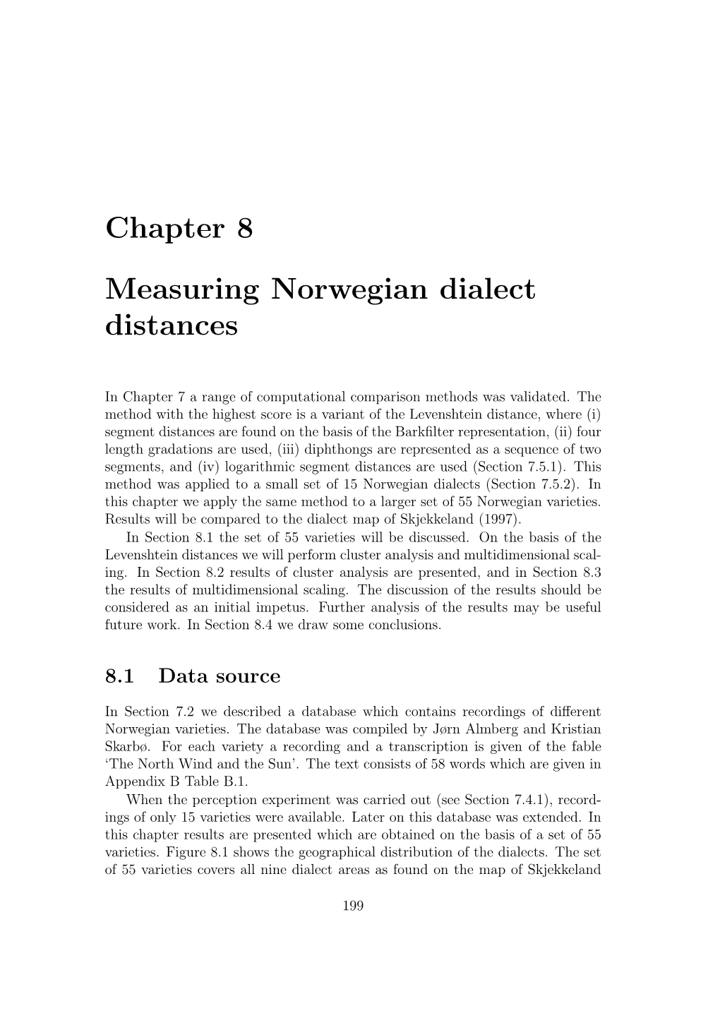 Chapter 8 Measuring Norwegian Dialect Distances