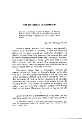 THE PRINCIPLES of KEMALISM* Mustafa Kemal Atatürk (1881-1938)