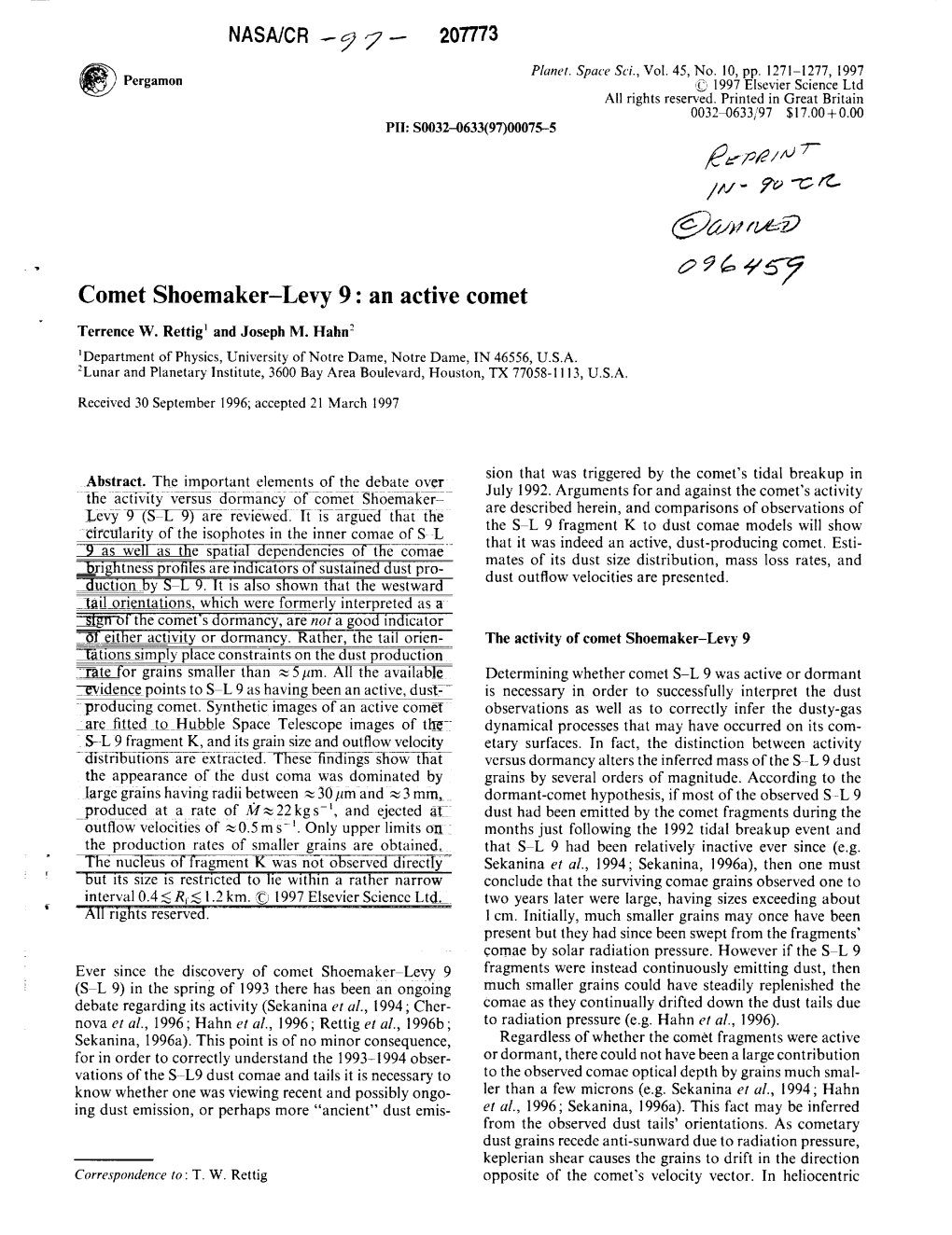 Comet Shoemaker-Levy 9: an Active Comet