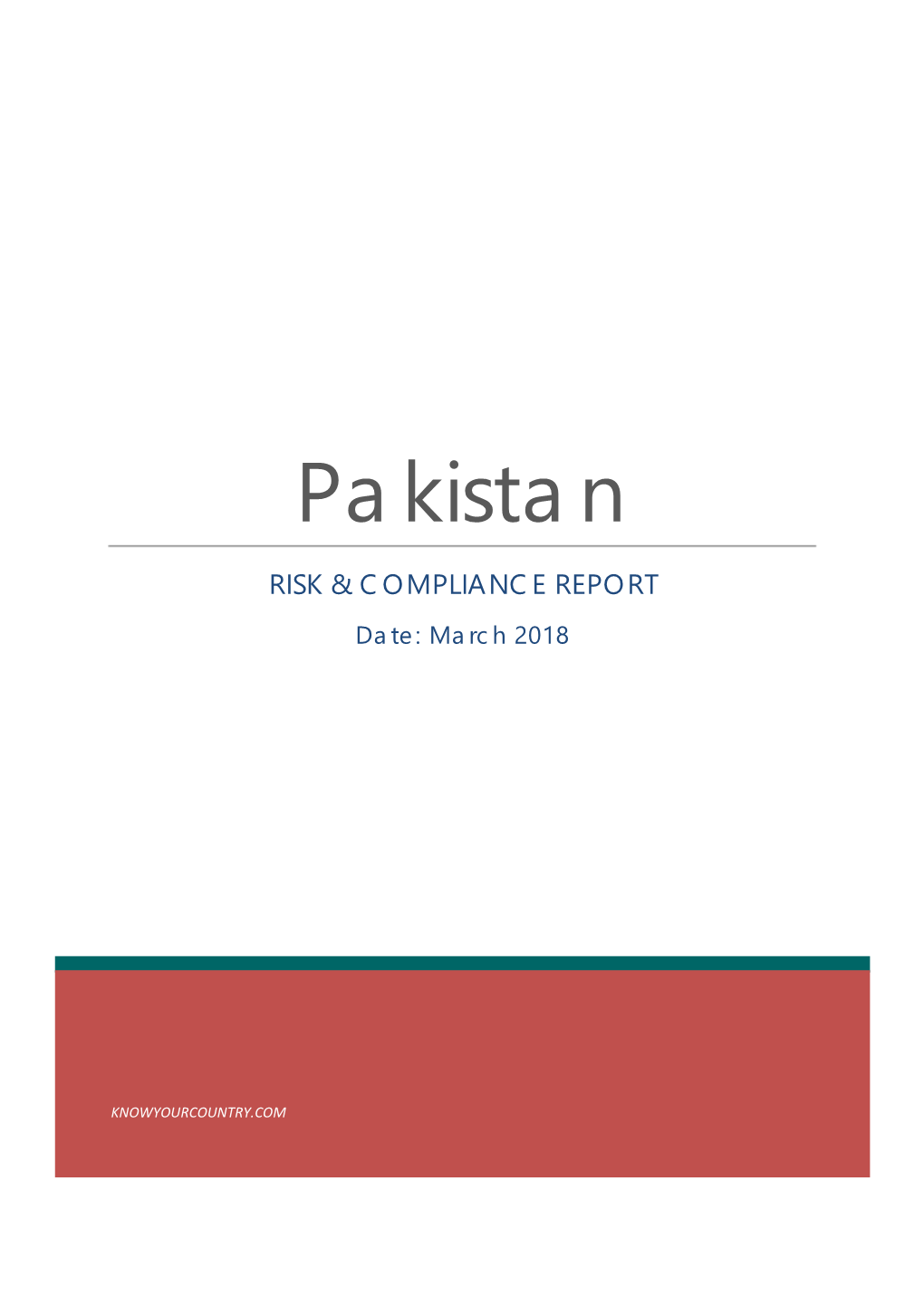 Pakistan RISK & COMPLIANCE REPORT Date: March 2018