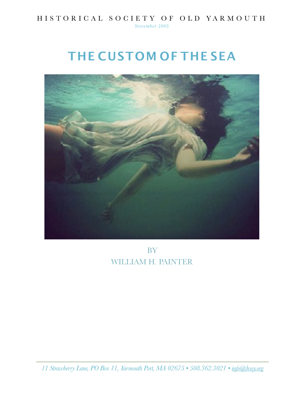 •The Custom of The