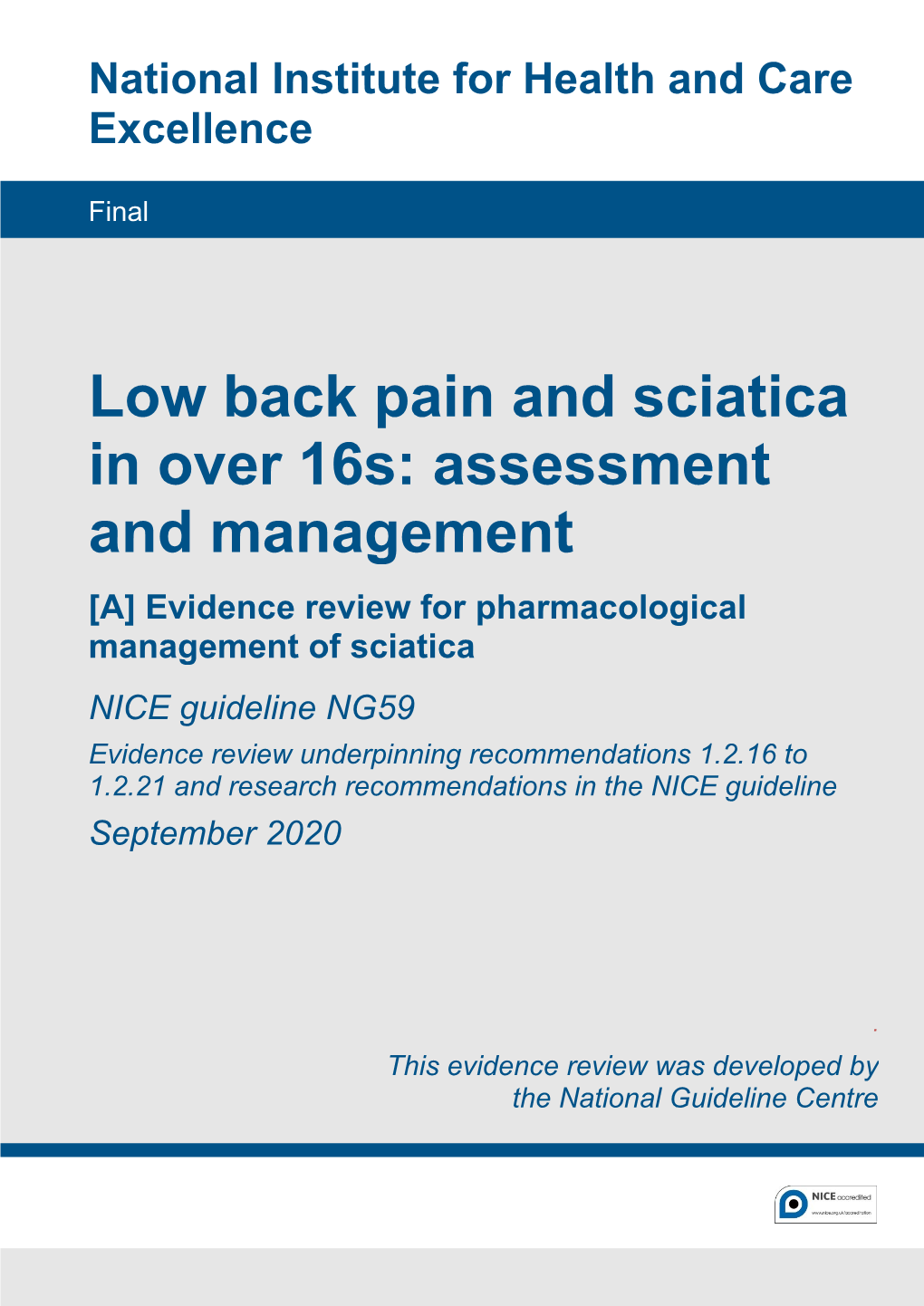 Low Back Pain and Sciatica in Over 16S: Assessment and Management