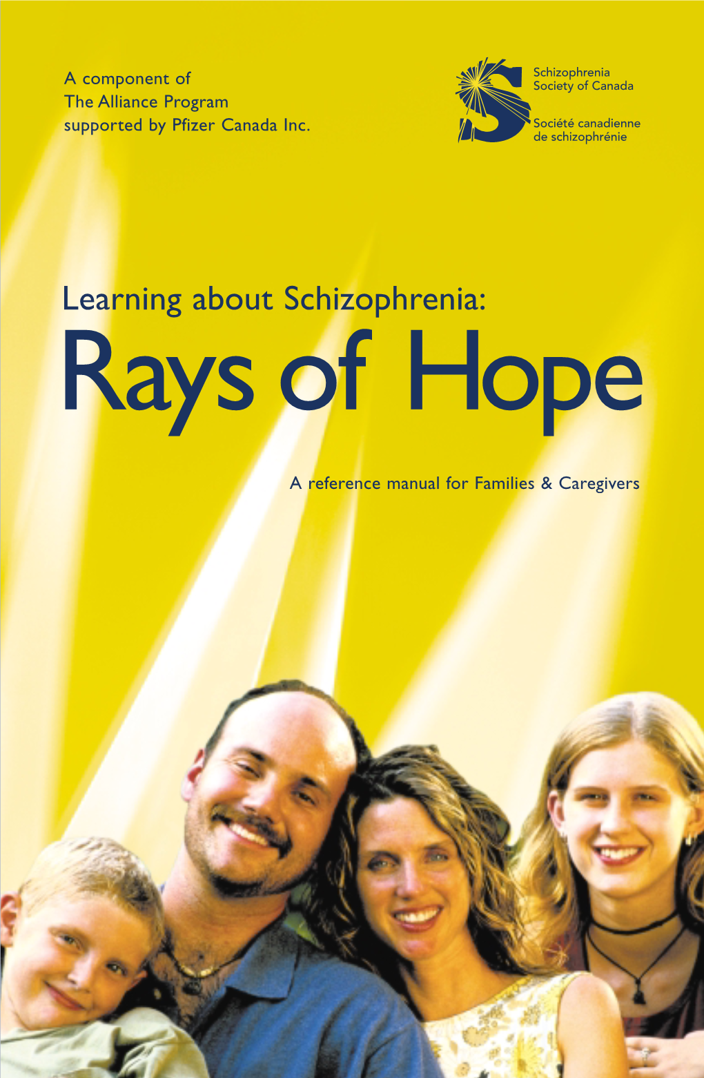 Learning About Schizophrenia: Rays of Hope