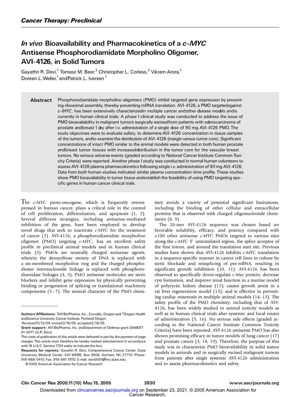 In Vivo Bioavailability and Pharmacokinetics of a C-MYC Antisense Phosphorodiamidate Morpholino Oligomer, AVI-4126, in Solid Tumors Gayathri R