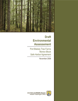 Draft Environmental Assessement Port Blakely Tree Farms Morton Block Safe Harbor Agreement