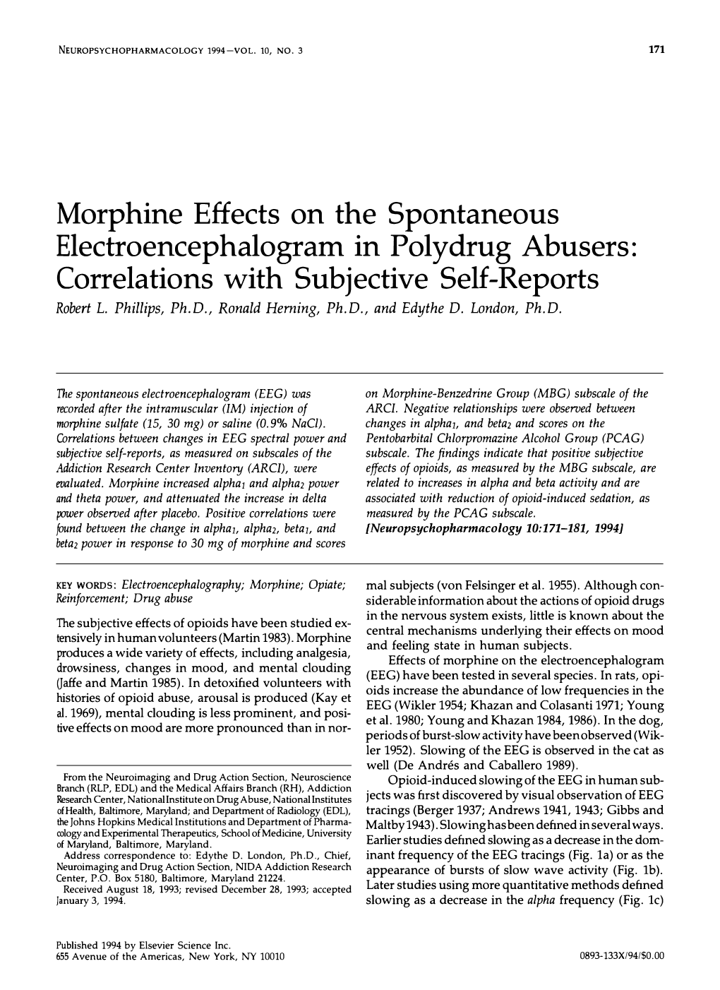 Morphine Effects on the Spontaneous Electroencephalogram in Polydrug Abusers: Correlations with Subjective Self-Reports Robert L