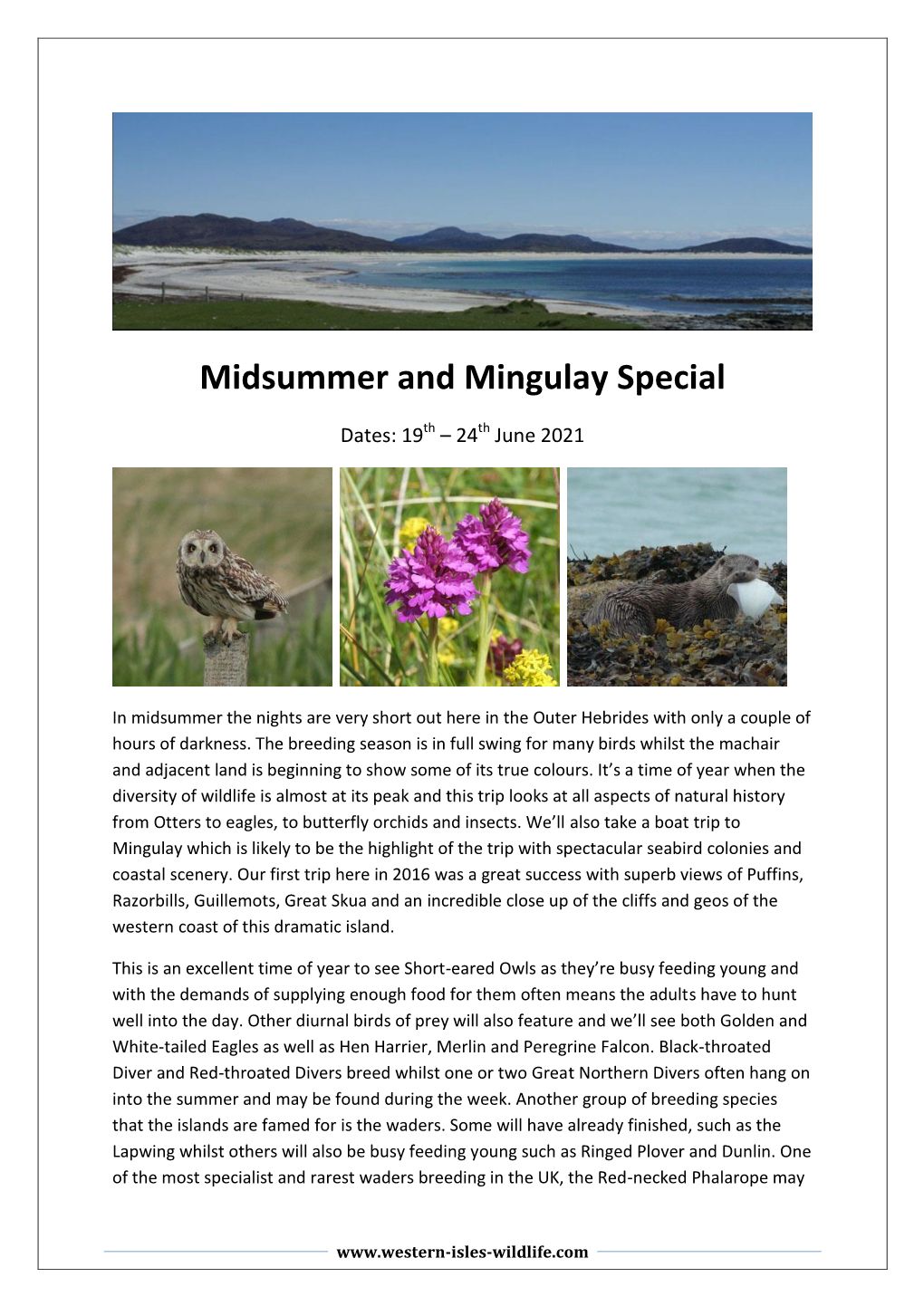 Midsummer and Mingulay Special