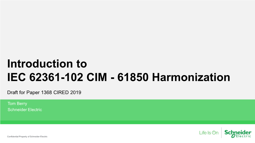 Introduction to IEC 62361-102 CIM - 61850 Harmonization