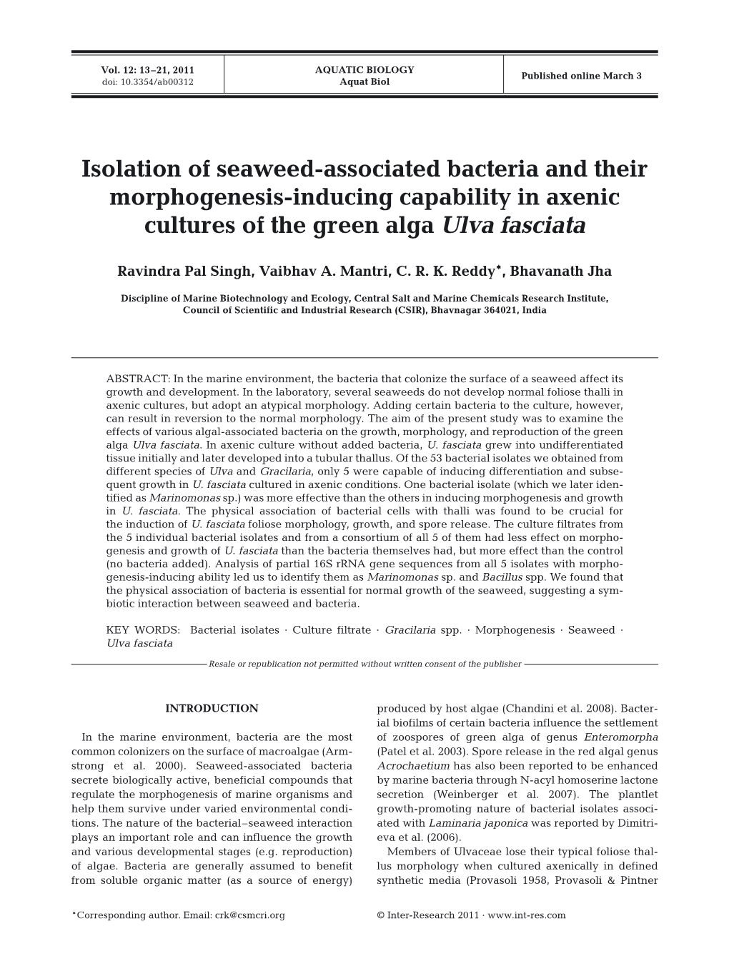 Isolation of Seaweed-Associated Bacteria and Their Morphogenesis-Inducing Capability in Axenic Cultures of the Green Alga Ulva Fasciata