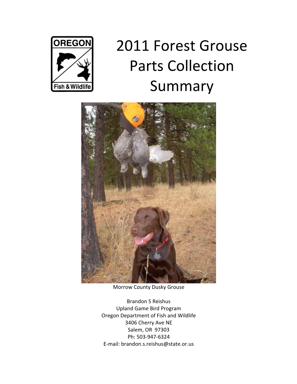 2011 Forest Grouse Parts Collection Summary