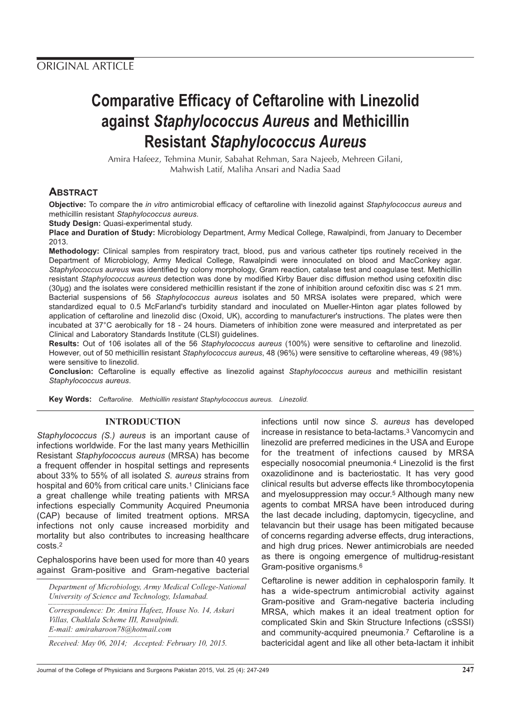 Comparative Efficacy of Ceftaroline with Linezolid Against Staphylococcus Aureus and Methicillin Resistant Staphylococcus Aureus