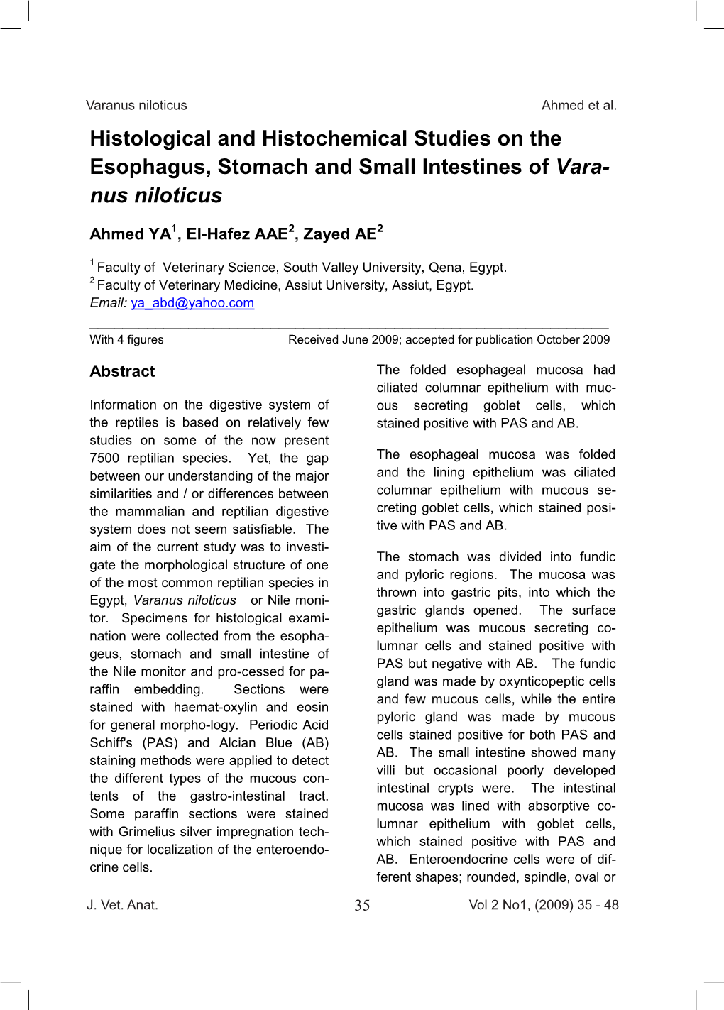 Histological and Histochemical Studies on the Esophagus, Stomach and Small Intestines of Vara- Nus Niloticus
